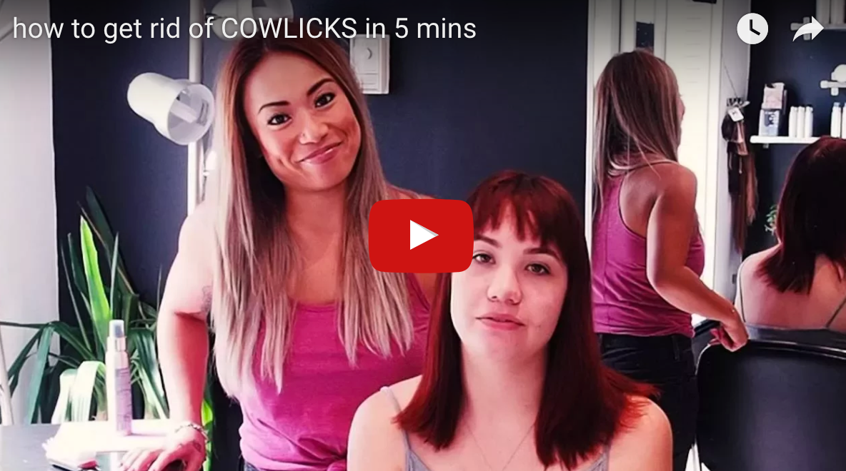 how to get rid of COWLICKS